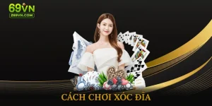 Cách chơi xóc đĩa
