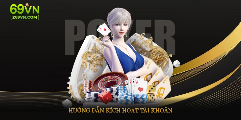 Hướng dẫn kích hoạt tài khoản