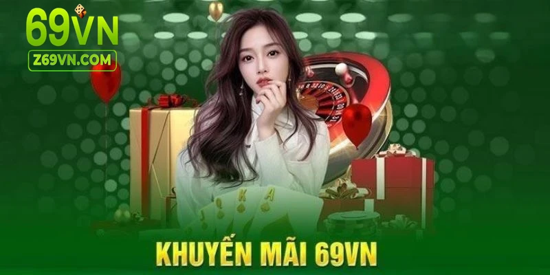 Khuyến mãi 69vn Mưa lì xì ngày 12-25 hàng tháng