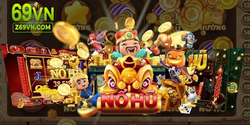 Nổ hũ 69VN thiết kế tối ưu quay mượt mà